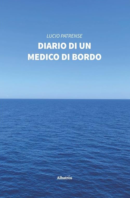 DIARIO DI UN MEDICO DI BORDO