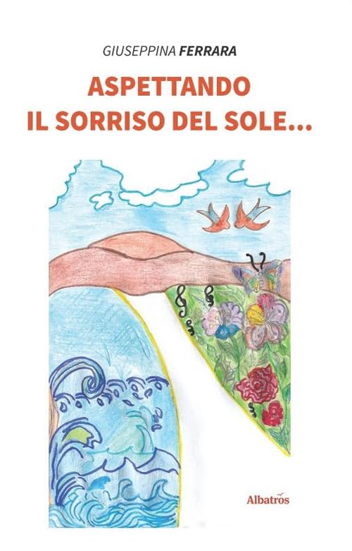 ASPETTANDO IL SORRISO DEL SOLE