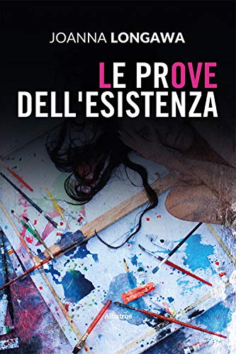 LE PROVE DELL'ESISTENZA