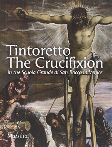 Tintoretto. The Crucifixion in the Scuola Grande di San Rocco in Venice