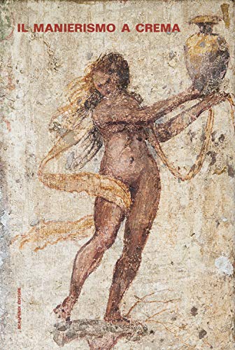 IL MANIERISMO A CREMA