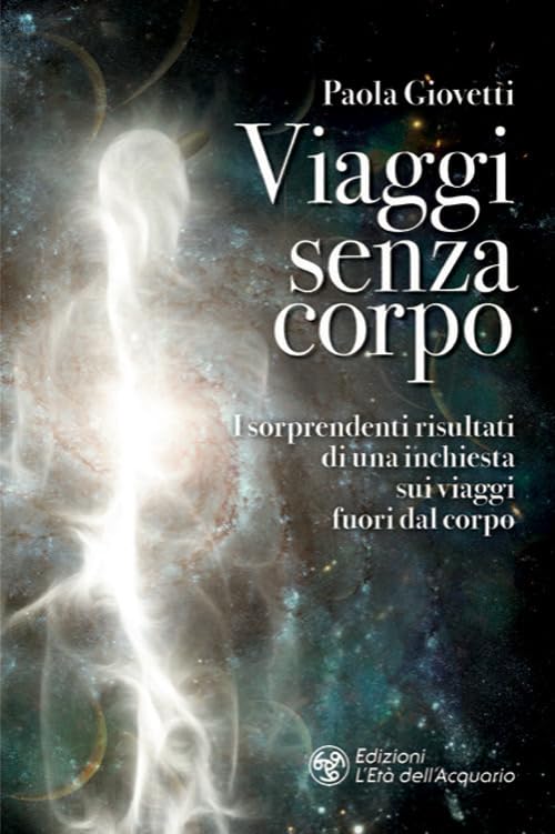 VIAGGI SENZA CORPO