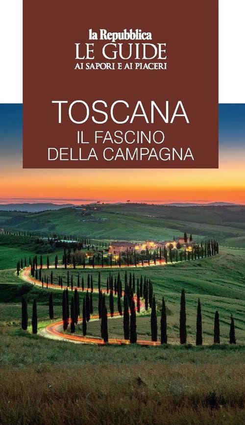CAMPAGNA TOSCANA-LE GUIDE AI P