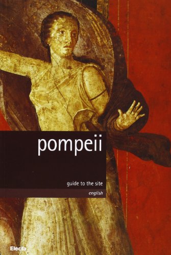 Pompeii: Guide to the site