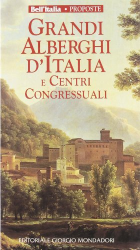Grandi Alberghi D'italia E Centri Congressuali