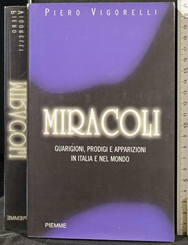 Miracoli. Guarigioni, Prodigi, Appa