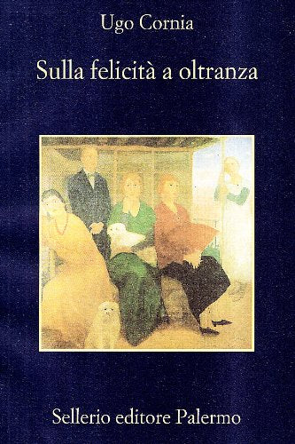 Sulla Felicita a Oltranza
