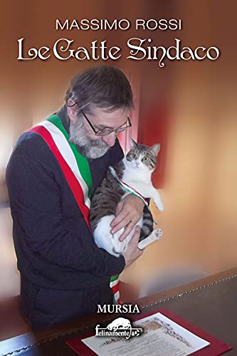 Le Gatte Sindaco (Felinamente & C.)