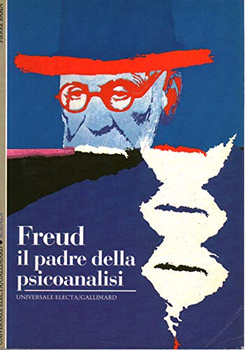 Freud il padre della psicoanalisi
