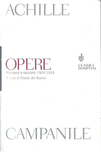 Opere. Romanzi e racconti 1924-1933