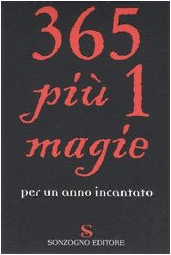 Trecentosessantacinque più 1 magie per un anno incantato