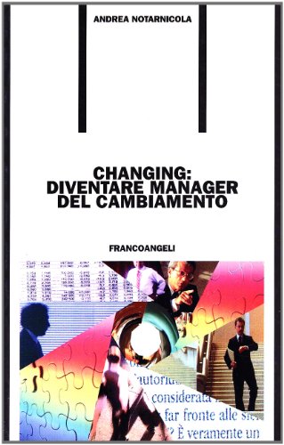Changing: diventare manager del cambiamento