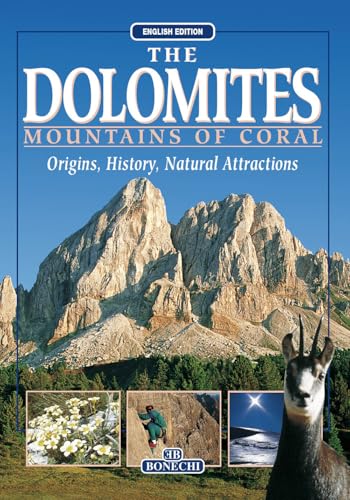 The Dolomites : Mountains of Coral