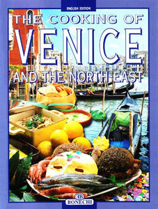 The Cooking of Venice and the North-East 