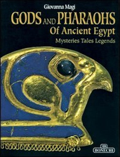 Gods & Pharaohs of Ancient Egypt