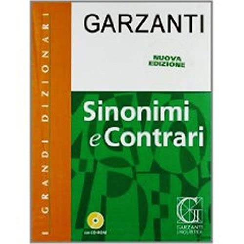 Dizionario dei sinonimi e contrari. Con CD-ROM