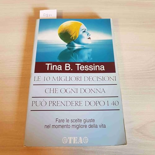 Le 10 Migliori Decisioni Che Ogni Donna Puo Prendere Dopo I 40