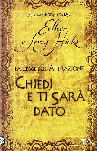Legge dell'attrazione chiedi e ti spara