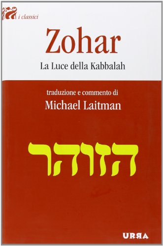 Zohar. La luce della Kabbalah