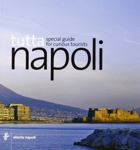 Tutta Napoli Ediz inglese