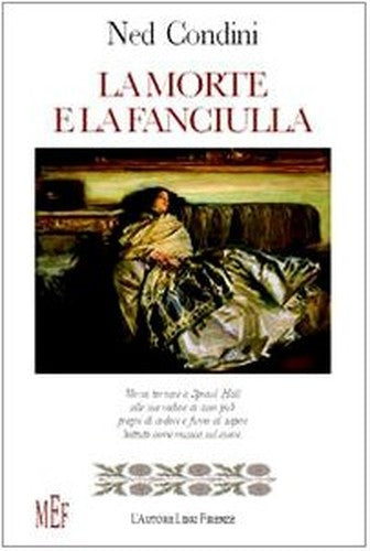 La morte e la fanciulla (Biblioteca 80. Poeti)