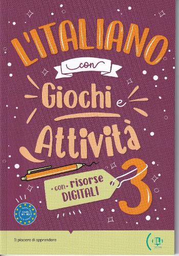 L’italiano con… giochi e attività 3 - DIGITALI - B1/B2