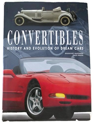 Convertibles History and Evolution of Dream Cars