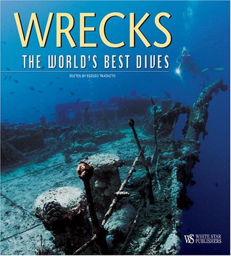 Wrecks Worlds Best Dives