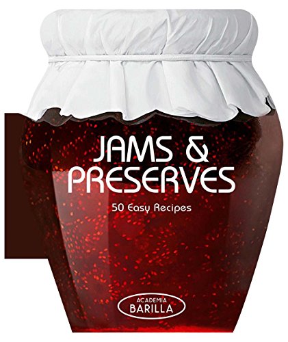 Jams & Preserves 50 Easy Recipes