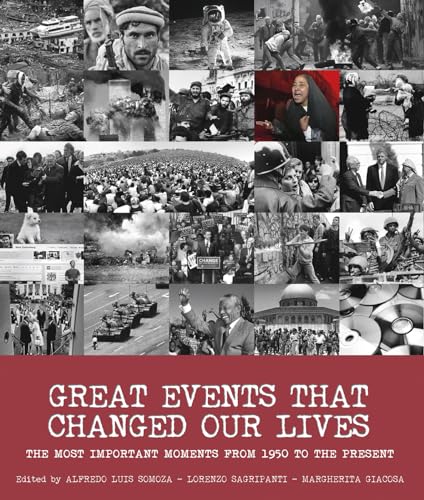 Great Events that Changed Our Lives