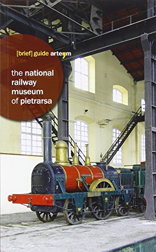 The National Railway Museum of Pietrarsa