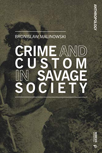 Crime And Custom In Savage Society