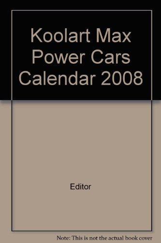 Koolart Max Power Cars Calendar 2008
