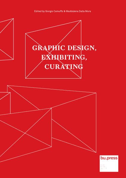 Graphic Design, Exhibiting, Curating