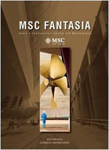 MSC Fantasia. Genio e capolavoro-MSC Fantasia. Genius and masterpiece