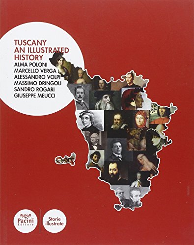 An illustrated history of Tuscany