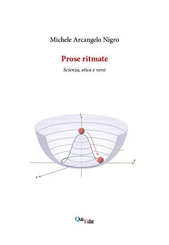 Prose ritmate. Scienza, etica e versi