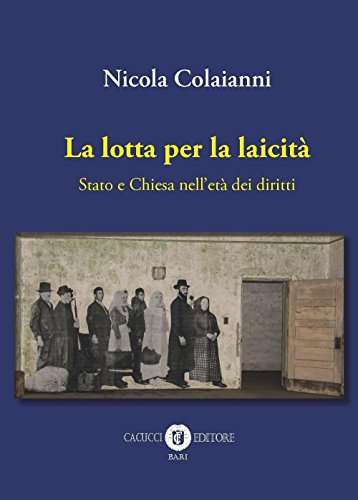 La lotta per la laicit?.