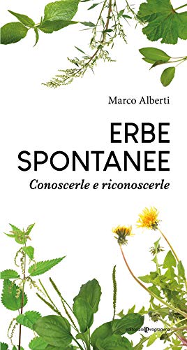 Erbe Spontanee. Conoscerle e riconoscerle (Book)