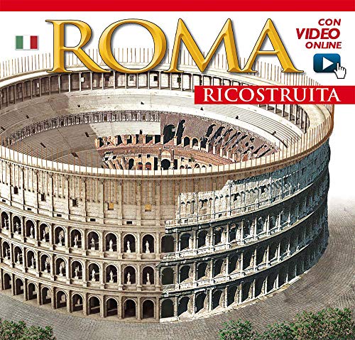 Roma ricostruita. Con DVD