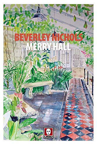 BEVERLEY NICHOLS - MERRY HALL