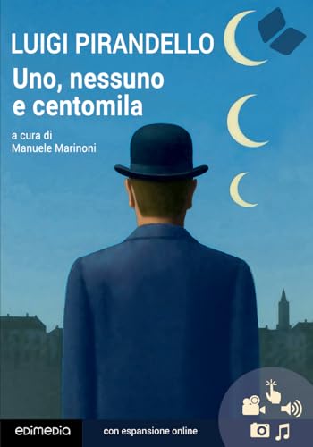 Uno, nessuno e centomila con espansione online (annotato)