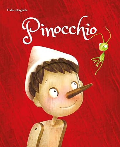 Pinocchio. Fiabe intagliate