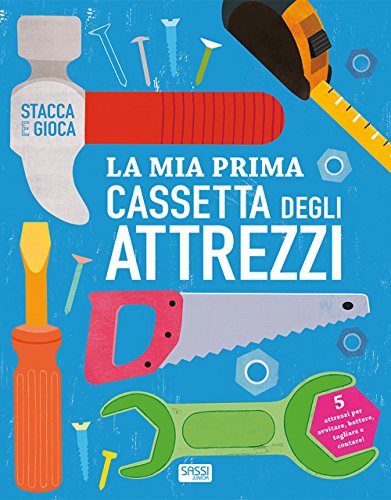La mia prima cassetta degli attrezzi. Stacca e gioca