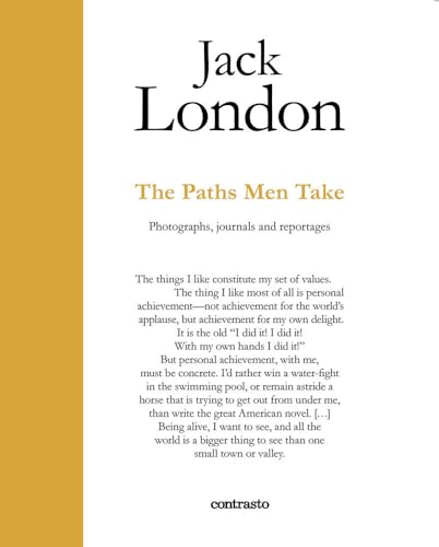 Jack London : The Paths Men Take