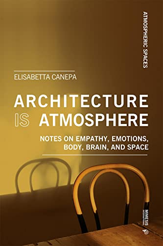 Architecture is Atmosphere