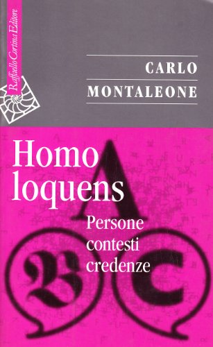 Homo loquens. Persone, contesti, credenze