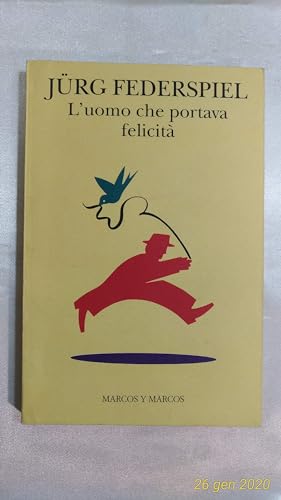L'uomo Che Portava Felicità
