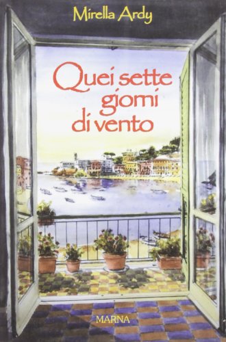 Quei sette giorni di vento