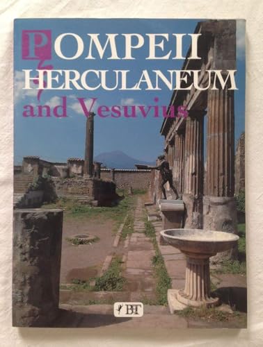 Pompeii, Herculaneum and Vesuvius